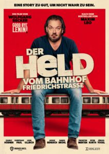 DER HELD VOM BAHNHOF FRIEDRICHSTRAßE